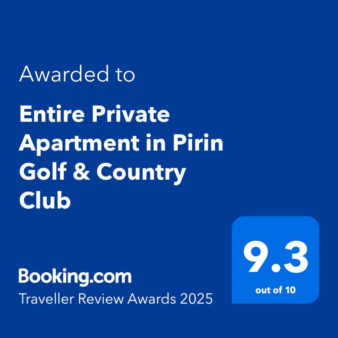 Entire Private Apartment In Pirin Golf & Country Club Банско Экстерьер фото